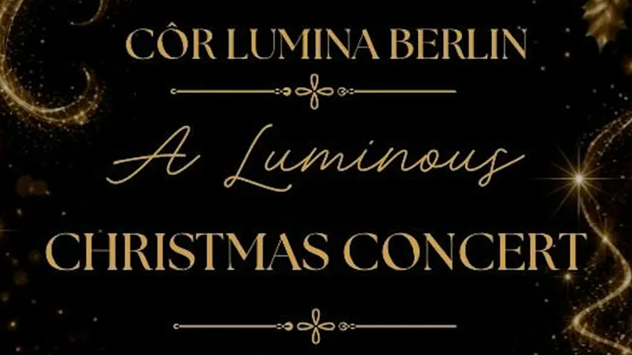 Gold auf schwarz: Cor Lumina Berlin A Luminousy Christmas Concert